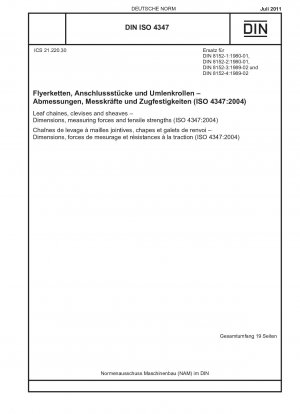Flyerketten, Gabelköpfe und Seilscheiben – Abmessungen, Messkräfte und Zugfestigkeiten (ISO 4347:2004)