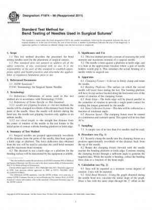 Standardtestmethode für die Biegeprüfung von Nadeln, die in chirurgischen Nähten verwendet werden