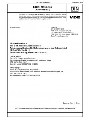 Optische Fasern - Teil 2-30: Produktspezifikationen - Rahmenspezifikation für Multimode-Fasern der Kategorie A3 (IEC 60793-2-30:2015); Deutsche Fassung EN 60793-2-30:2015