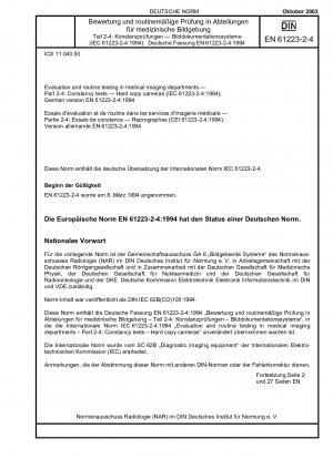 Auswertung und Routineprüfung in medizinischen Bildgebungsabteilungen – Teil 2-4: Konstanzprüfungen; Hardcopy-Kameras (IEC 61223-2-4:1994); Deutsche Fassung EN 61223-2-4:1994