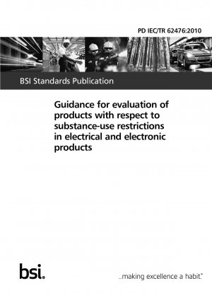 Leitfaden zur Bewertung von Produkten im Hinblick auf Stoffverwendungsbeschränkungen in Elektro- und Elektronikprodukten