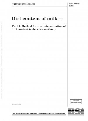 Schmutzgehalt von Milch – Teil 1: Methode zur Bestimmung des Schmutzgehalts (Referenzmethode)