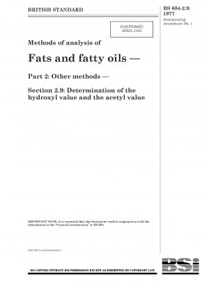 Methoden zur Analyse von Fetten und fetten Ölen – Teil 2: Andere Methoden – Abschnitt 2.9: Bestimmung der Hydroxylzahl und der Acetylzahl