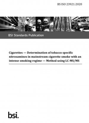 Zigaretten. Bestimmung tabakspezifischer Nitrosamine im regulären Zigarettenrauch bei intensivem Rauchen. Methode mittels LC-MS/MS