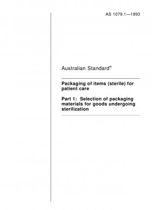 Verpackung von Artikeln (steril) für die Patientenversorgung - Auswahl von Verpackungsmaterialien für zu sterilisierende Waren
