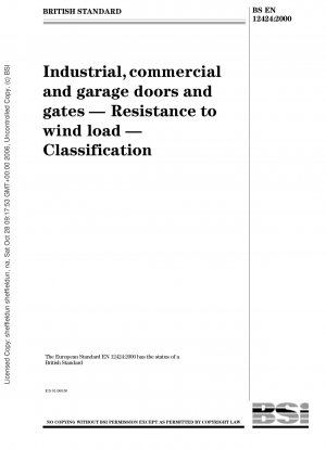 Industrie-, Gewerbe- und Garagentore und -tore – Widerstandsfähigkeit gegen Windlast – Klassifizierung