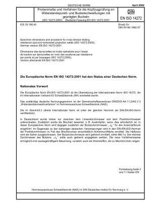 Probenabmessungen und Verfahren zur Querzugprüfung von Widerstandspunkt- und Prägebuckelschweißungen (ISO 14272:2000); Deutsche Fassung EN ISO 14272:2001