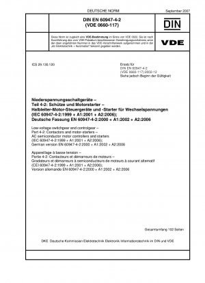 Niederspannungsschaltgeräte und -steuergeräte – Teil 4-2: Schütze und Motorstarter – AC-Halbleitermotorsteuerungen und -starter (IEC 60947-4-2:1999 + A1:2001 + A2:2006); Deutsche Fassung EN 60947-4-2:2000 + A1:2002 + A2:2006