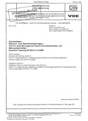 Alarmanlagen – Einbruch- und Überfallanlagen – Teil 2-4: Anforderungen an kombinierte Passiv-Infrarot- und Mikrowellenmelder; Deutsche Fassung EN 50131-2-4:2008