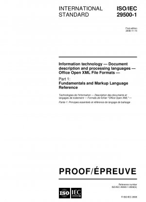 Informationstechnologie – Dokumentbeschreibungs- und Verarbeitungssprachen – Office Open XML-Dateiformate – Teil 1: Grundlagen und Markup-Language-Referenz