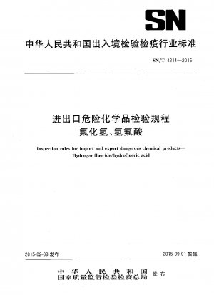 Kontrollvorschriften für den Import und Export gefährlicher chemischer Produkte. Fluorwasserstoff/Flusssäure