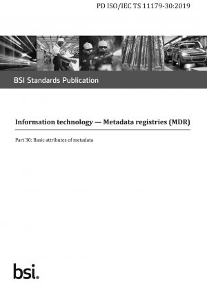 Informationstechnologie. Metadatenregister (MDR). Grundlegende Attribute von Metadaten