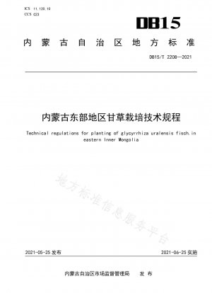 Technische Regulierung des Lakritzanbaus in der östlichen Inneren Mongolei