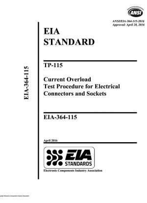 TP-115 Stromüberlasttestverfahren für elektrische Steckverbinder und Steckdosen