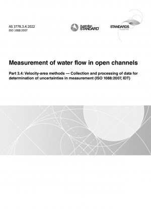 Messung des Wasserdurchflusses in offenen Kanälen, Teil 3.4: Geschwindigkeitsflächenmethoden – Sammlung und Verarbeitung von Daten zur Bestimmung von Messunsicherheiten (ISO 1088:2007, IDT)