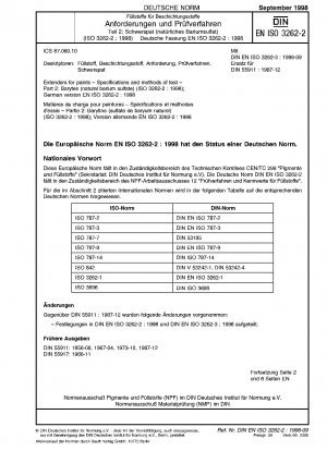 Füllstoffe für Farben – Spezifikationen und Prüfverfahren – Teil 2: Baryte (natürliches Bariumsulfat) (ISO 3262-2:1998); Deutsche Fassung EN ISO 3262-2:1998 / Hinweis: Wird durch DIN EN ISO 3262-2 (2022-10) ersetzt.