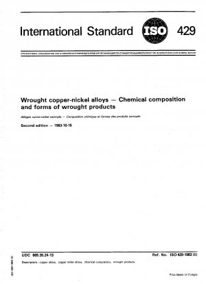 Kupfer-Nickel-Knetlegierungen; Chemische Zusammensetzung und Formen bearbeiteter Produkte