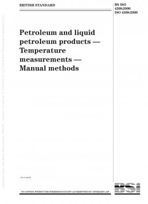 Erdöl und flüssige Erdölprodukte. Temperaturmessungen. Manuelle Methoden
