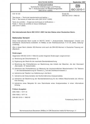 Analysensiebe – Technische Anforderungen und Prüfung – Teil 1: Analysensiebe aus Metalldrahtgewebe (ISO 3310-1:2000)