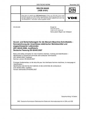 Grund- und Sicherheitsprinzipien für die Mensch-Maschine-Schnittstelle, Kennzeichnung und Kennzeichnung – Kennzeichnung von Geräteanschlüssen und Leiteranschlüssen (IEC 60445:2006, modifiziert); Deutsche Fassung EN 60445:2007