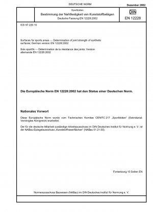 Oberflächen für Sportflächen – Bestimmung der Verbindungsfestigkeit von Kunststoffoberflächen; Deutsche Fassung EN 12228:2002