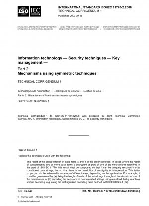 Informationstechnologie – Sicherheitstechniken – Schlüsselverwaltung – Teil 2: Mechanismen unter Verwendung symmetrischer Techniken; Technische Berichtigung 1