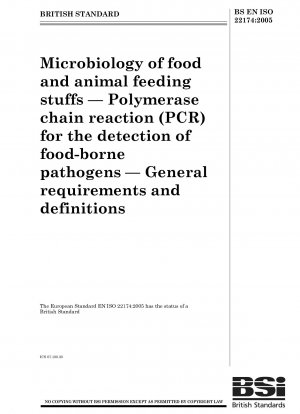Mikrobiologie von Lebensmitteln und Futtermitteln - Polymerase-Kettenreaktion (PCR) zum Nachweis lebensmittelbedingter Krankheitserreger - Allgemeine Anforderungen und Definitionen