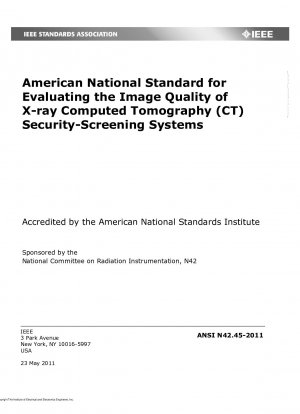 Amerikanischer nationaler Standard zur Bewertung der Bildqualität von Röntgen-Computertomographie (CT)-Sicherheitskontrollsystemen