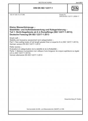 Kleine Wasserfahrzeuge – Stabilitäts- und Auftriebsbewertung und Kategorisierung – Teil 1: Nichtsegelboote mit einer Rumpflänge von mindestens 6 m (ISO 12217-1:2013); Deutsche Fassung EN ISO 12217-1:2013