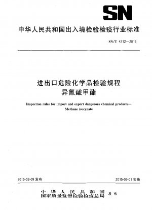 Kontrollvorschriften für den Import und Export gefährlicher chemischer Produkte. Methanisocynat