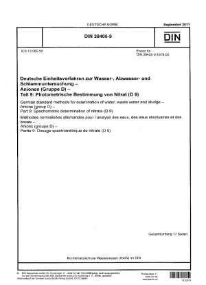 Deutsche Einheitsverfahren zur Wasser-, Abwasser- und Schlammuntersuchung - Anionen (Gruppe D) - Teil 9: Spektrometrische Bestimmung von Nitrat (D 9)