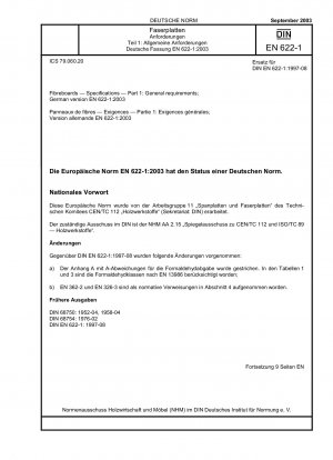 Faserplatten - Spezifikationen - Teil 1: Allgemeine Anforderungen; Deutsche Fassung EN 622-1:2003