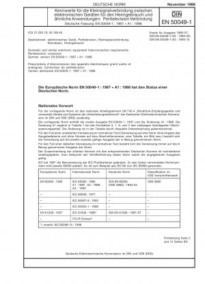 Anforderungen an die Verbindung von Haushalts- und ähnlichen elektronischen Geräten: Peritelevision-Anschluss; Deutsche Fassung EN 50049-1:1997 + A1:1998