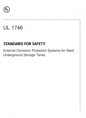 UL-Standard für sichere externe Korrosionsschutzsysteme für unterirdische Lagertanks aus Stahl
