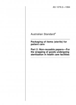 Verpackung von Gegenständen (steril) für die Patientenversorgung – Nicht wiederverwendbare Papiere – Zum Verpacken von Gütern, die in Gesundheitseinrichtungen sterilisiert werden
