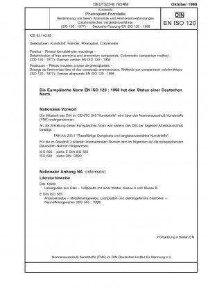 Kunststoffe - Phenol-Formaldehyd-Formteile - Bestimmung von freiem Ammoniak und Ammoniumverbindungen; Kolorimetrisches Vergleichsverfahren (ISO 120:1977); Deutsche Fassung EN ISO 120:1998