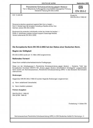 Persönliche Schutzausrüstung gegen Absturz – Teil 2: Mitlaufende Auffanggeräte einschließlich flexibler Anschlagleine; Deutsche Fassung EN 353-2:2002
