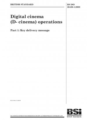 Betrieb des digitalen Kinos (D-Kino) – Kernbotschaft der Übermittlung