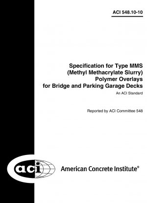 Spezifikation für Polymerauflagen vom Typ MMS (Methylmethacrylat-Aufschlämmung) für Brücken- und Parkhausdecks