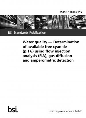 Wasserqualität. Bestimmung des verfügbaren freien Cyanids (pH 6) mittels Fließinjektionsanalyse (FIA), Gasdiffusion und amperometrischer Detektion