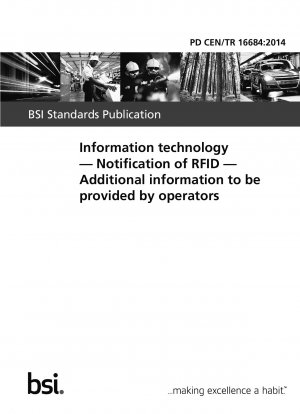 Informationstechnologie – Benachrichtigung über RFID – Zusätzliche Informationen, die von den Betreibern bereitzustellen sind