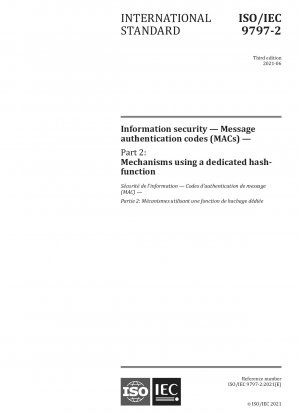 Informationssicherheit – Nachrichtenauthentifizierungscodes (MACs) – Teil 2: Mechanismen, die eine dedizierte Hash-Funktion verwenden
