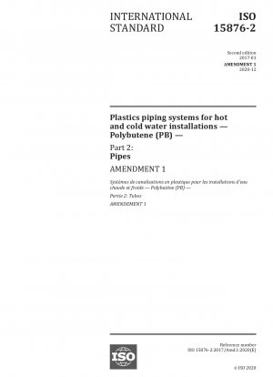 Kunststoffrohrleitungssysteme für Warm- und Kaltwasserinstallationen – Polybuten (PB) – Teil 2: Rohre – Änderung 1