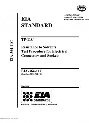 TP-11C-Testverfahren für die Lösungsmittelbeständigkeit von elektrischen Steckverbindern und Steckdosen