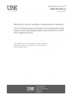 Prüfverfahren für Zusatzbauteile für Mauerwerke - Teil 6: Bestimmung der Zug- und Drucktragfähigkeit sowie des Last-Verschiebungs-Verhaltens von Mauerankern (Einzelendprüfung)