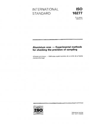 Aluminiumerze – Experimentelle Methoden zur Überprüfung der Präzision der Probenahme