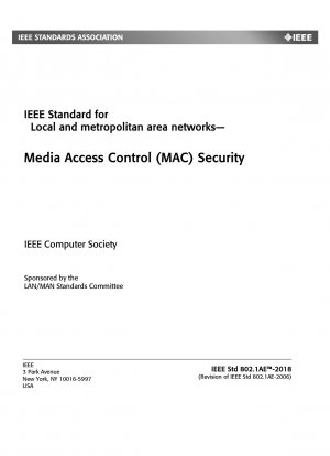 IEEE-Standard für lokale und städtische Netzwerke – Media Access Control (MAC)-Sicherheit