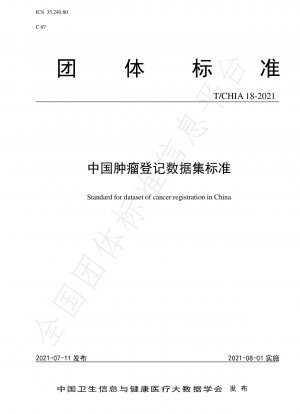 Standard für den Datensatz zur Krebsregistrierung in China