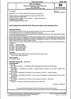 Frachtcontainer – Kodierung, Identifizierung und Kennzeichnung (ISO 6346:1995); Deutsche Fassung EN ISO 6346:1995