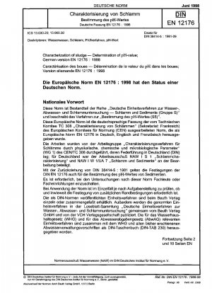 Charakterisierung von Schlamm - Bestimmung des pH-Wertes; Deutsche Fassung EN 12176:1998